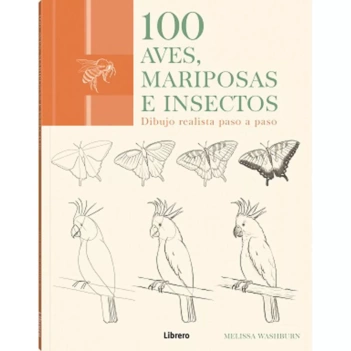 100 Aves, Mariposas e Insectos Editorial Librero