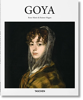 Basic Art Series Francisco De Goya 1746-1828 on the Threshold of Modernity Varios Inglés