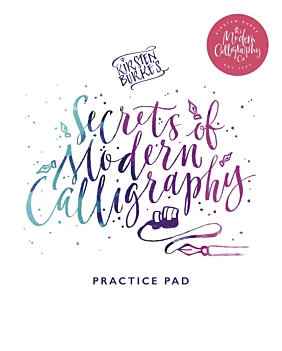 Kirsten Burke's Secrets of Modern Calligraphy Practice Pad K Burke Inglés