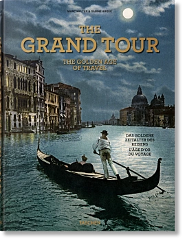 The Grand Tour The Golden Age of Travel S Barque Inglés