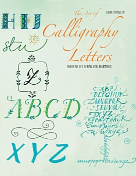 The Art of Calligraphy Letters L Toffaletti Inglés