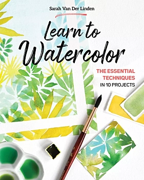 Learn to Watercolor S Van Der Linden English