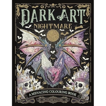 Dark Art Nightmare: A Menacing Colouring Book