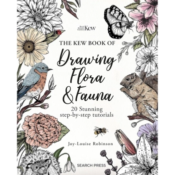 The Kew Book of Drawing Flora and Fauna J Robinson Inglés