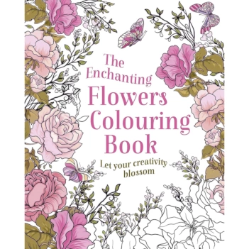 The enchanting flowers colouring book