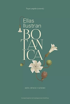 Illustrano la botanica, l'arte, la scienza e il genere T Legido Castellano