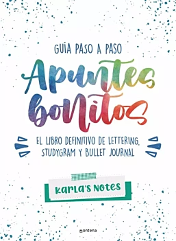 Apuntes Bonitos guía paso a paso de lettering studygram y Bullet Journal K Notes Castellano