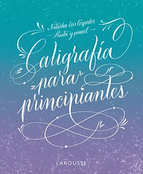 Caligrafía Para Principiantes N Leis Céspedes Castellano