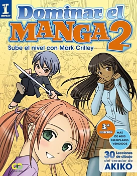 Dominar el Manga 02 Sube el nivel con Mark Crilley M Crilley Castellano