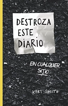 Destroza este diario en cualquier sitio K Smith Spanish
