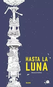 Hasta La Luna Malbuch