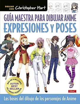 Master Guide To Drawing Anime Expressions and Poses C Hart English