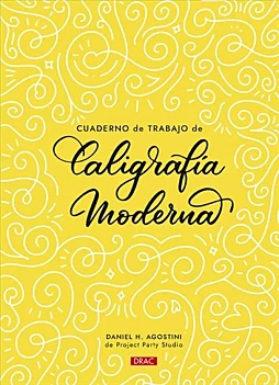 Modern Calligraphy Workbook D Agostini Inglês