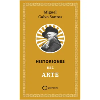 Historiones del arte Miguel Calvo castellano
