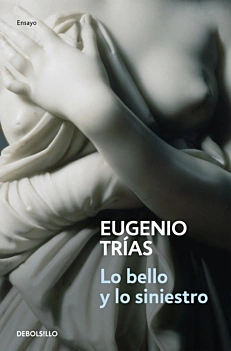 Lo bello y lo siniestro E Trías Spanish