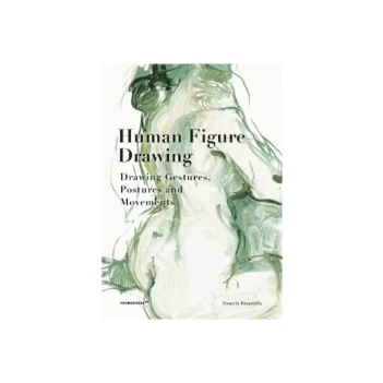 Desenho de figuras humanas Desenho de gestos, imagens e movimentos D Brambilla Inglês