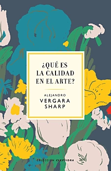 ¿Qué es la calidad en el arte? A Vergara Spanish