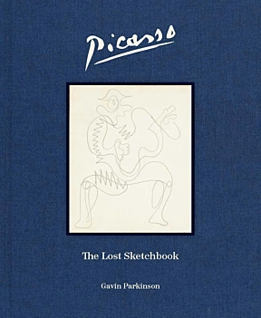 Picasso the Lost Sketchbook G Parkinson Inglés