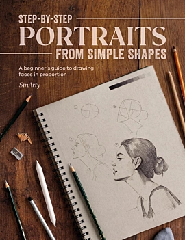 Step-by-step Portraits From Simple Shapes S Sinari Inglés