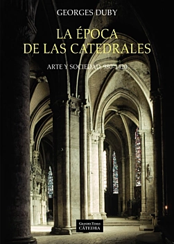 La época de las catedrales Arte y sociedad, 980–1420 G Duby Spanish