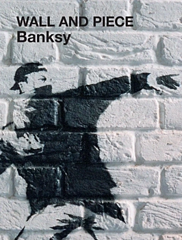Wall and Piece Banksy Engels