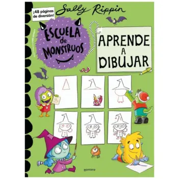 Escuela de monstruos Aprende a dibujar Sally Rippin Castellano