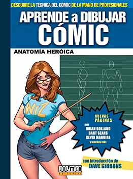 Aprende a dibujar Cómic 03 Anatomía Heróica D Gibbons Castellano