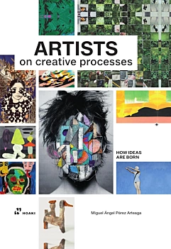 Artists on Creative Processes M Angel Arteaga Inglés