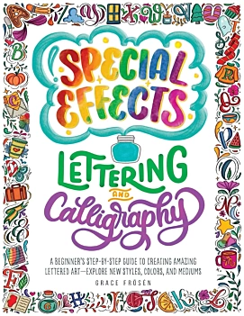 Special Effects Lettering and Calligraphy G Frösén Inglés