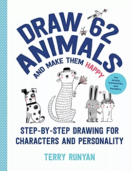 Dessinez 62 animaux et rendez-les heureux T Runyan English