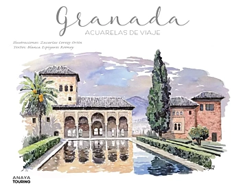 Granada Acuarelas de viaje Z Cerezo Ortín Castellano