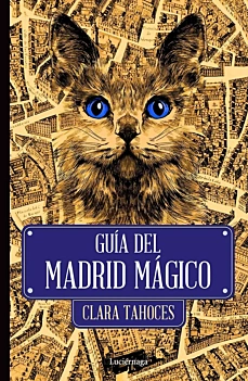 Guía del Madrid mágico C Tahoces Espagnol
