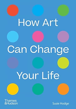 How Art Can Change Your Life S Hodge Inglés