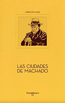 Las ciudades de Machado C Aganzo Espagnol
