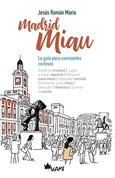 Madrid Oculto Edizione Speciale J Román María Castellano