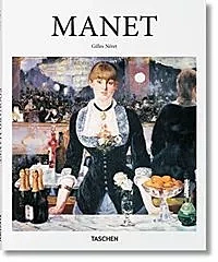 Basic Art Series Edouard Manet 1832-1883 der Erste der Modernen G Néret Englisch