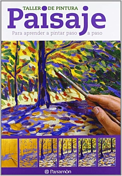 Paisaje Taller de pintura para aprender a pintar paso a paso Varios Castellano