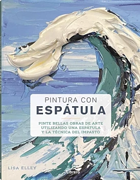 Pintura con espátula L Elley Castellano